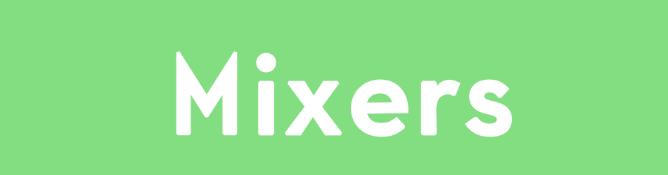 Mixers for Alcohol